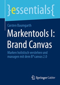 Abbildung von: Markentools I: Brand Canvas - Springer Gabler