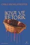 Cover: Ikna ve Retorik - Mecaz Yayinlari
