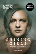 Cover: Shining girls - Ragazze eccellenti - Fanucci Editore