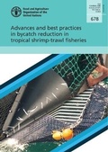 Cover: Advances and best practices in bycatch reduction in tropical shrimp-trawl fisheries - Food & Agriculture Organization of the United Nations (FAO)