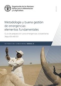 Cover: Metodologia y buena gestion de emergencias: Elementos fundamentales - Food & Agriculture Organization of the United Nations (FAO)