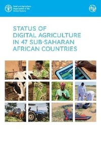 Abbildung von: Status of digital agriculture in 47 sub-Saharan African countries - Food & Agriculture Organization of the United Nations (FAO)