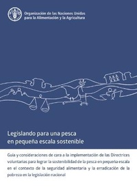 Abbildung von: Legislando para una pesca en pequena escala sostenible - Food & Agriculture Organization of the United Nations (FAO)