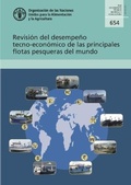 Cover: Revision del desempeno tecno-economico de las principales flotas pesqueras del mundo - Food & Agriculture Organization of the United Nations (FAO)