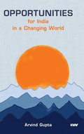 Cover: Opportunities for India in a Changing World - K W Publishers Pvt Ltd