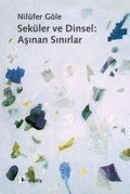 Cover: Sek&uuml;ler ve Dinsel - Asinan Sinirlar - Metis Yayincilik