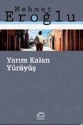 Cover: Yarim Kalan Y&uuml;r&uuml;y&uuml;s - Iletisim Yayinlari