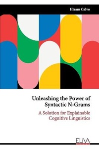Enlarge image Cover: Unleashing the Power of Syntactic N-Grams - Eliva Press