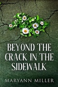 Cover: Beyond The Crack In The Sidewalk - Next Chapter