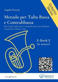 Abbildung von: Metodo per Tuba Bassa e Contrabbassa - e-Book 2 (ita) - Glissato Edizioni Musicali