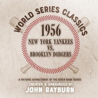 Abbildung von: 1956 - New York Yankees vs. Brooklyn Dodgers - John D. Rayburn