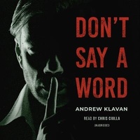 Enlarge image Cover: Don't Say a Word - Blackstone Publishing