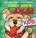 Cover: Curly Dog's Jokes For Kids - Jenny and Randall Scott Murphy