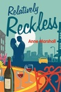 Cover: Relatively Reckless - Balboa Press
