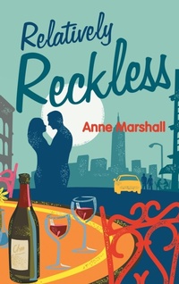 Enlarge image Cover: Relatively Reckless - Balboa Press