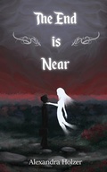 Cover: The End Is Near - Haunted Road Media, LLC