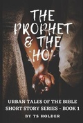 Cover: Urban Tales of the Bible Short Story Series Book 1 - Jacqueline a Collins
