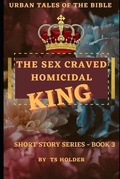 Cover: Urban Tales of the Bible Short Story Series Book 3 by TS Holder - Jacqueline a Collins