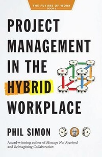 Enlarge image Cover: Project Management in the Hybrid Workplace - Racket Publishing