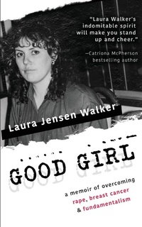 Enlarge image Cover: Good Girl - Laura Jensen Walker