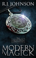 Cover: Modern Magick - Book One of the Omnichron Chronicles - Rj Johnson Publishing
