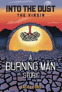 Enlarge image Cover: Into the Dust - The Virgin - Jack Lyons Author, LLC