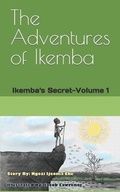 Cover: The Adventures of Ikemba - Esteem Christian Counseling Services, LLC