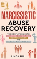Cover: Narcissistic Abuse Recovery - Peak Publish LLC