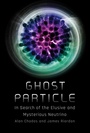 Cover: Ghost Particle - MIT Press