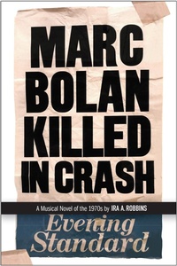 Enlarge image Cover: Marc Bolan Killed in Crash - Trouser Press Books