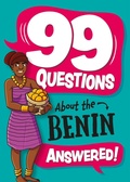 Cover: 99 Questions About: The Benin - Franklin Watts Ltd