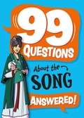 Cover: 99 Questions About: The Song Dynasty - Franklin Watts Ltd