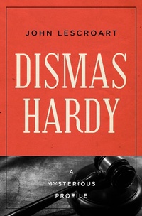 Abbildung von: Dismas Hardy - MysteriousPress.com/Open Road