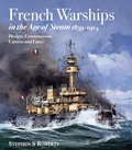 Bild: French Warships in the Age of Steam 1859-1914 - Seaforth Publishing