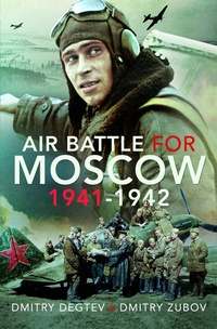 Abbildung von: Air Battle for Moscow 1941-1942 - Air World