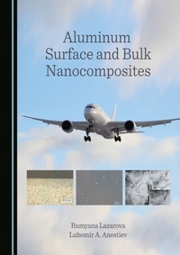Abbildung von: Aluminum Surface and Bulk Nanocomposites - Cambridge Scholars Publishing