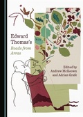 Cover: Edward Thomas's Roads from Arras - Cambridge Scholars Publishing