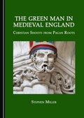 Cover: Green Man in Medieval England - Cambridge Scholars Publishing