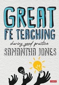 Cover: Great FE Teaching - SAGE Publications Ltd