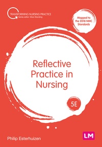 Enlarge image Cover: Reflective Practice in Nursing - Learning Matters Ltd