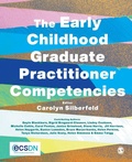 Cover: The Early Childhood Graduate Practitioner Competencies - SAGE Publications Ltd