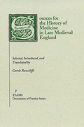 Cover: Sources for the History of Medicine in Late Medieval England - Medieval Institute Publications