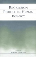 Cover: Regression Periods in Human infancy - Psychology Press Ltd