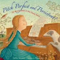 Abbildung von: Pitch Perfect and Persistent! - Calkins Creek