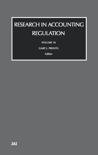Enlarge image Cover: Research in Accounting Regulation: Volume 16 - JAI Press Inc.