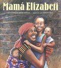 Cover: Mama Elizabeti - Lee & Low Books