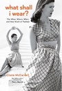 Cover: What Shall I Wear? - Abrams Image