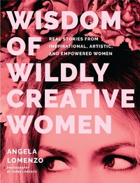 Abbildung von: Wisdom of Wildly Creative Women - Yellow Pear Press