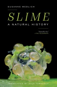 Enlarge image Cover: Slime - Melville House Publishing