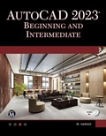 Cover: AutoCAD 2023 Beginning and Intermediate - Mercury Learning & Information
